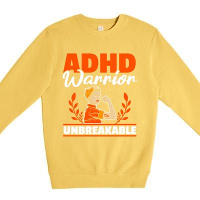 Adhd Warrior Unbreakable Nuerodiversity Think Differently Gift Premium Crewneck Sweatshirt