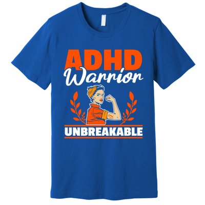 Adhd Warrior Unbreakable Nuerodiversity Think Differently Gift Premium T-Shirt