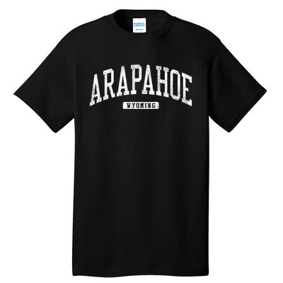 Arapahoe Wyoming Wy College University Style Tall T-Shirt