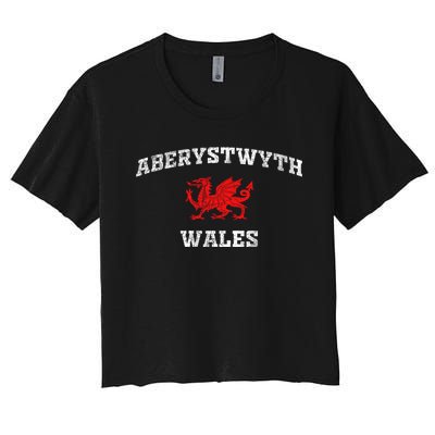 Aberystwyth Wales Welsh Dragon Flag Vintage Women's Crop Top Tee