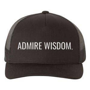 Achieve Wisdom Wise Optimistic And Inspirational Message Yupoong Adult 5-Panel Trucker Hat