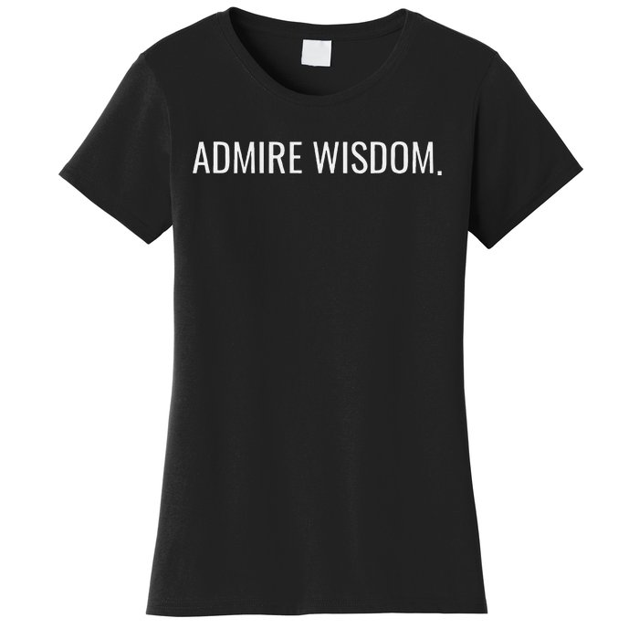 Achieve Wisdom Wise Optimistic And Inspirational Message Women's T-Shirt