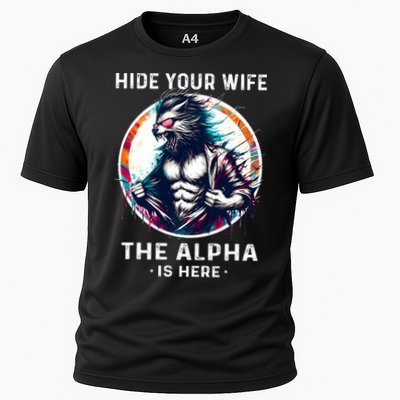 Alpha Wolf Werewolf Meme For Wolf Meme Hide Your Wife The Alpha Is Here Performance Shirt