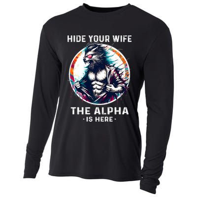 Alpha Wolf Werewolf Meme For Wolf Meme Hide Your Wife The Alpha Is Here Cooling Performance Long Sleeve Crew