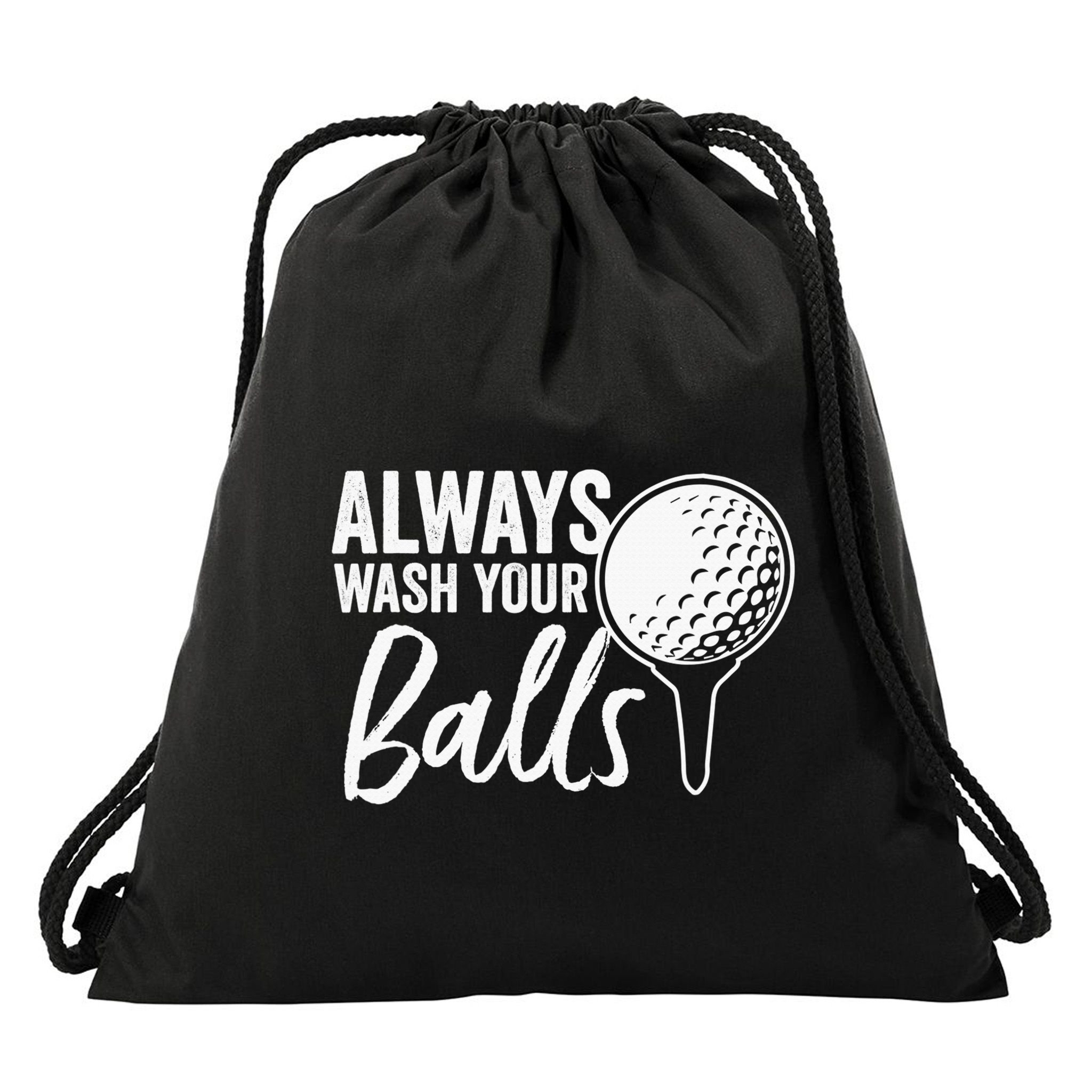 Always Wash Your Balls Golf Funny Golfing Sport Lover Drawstring Bag