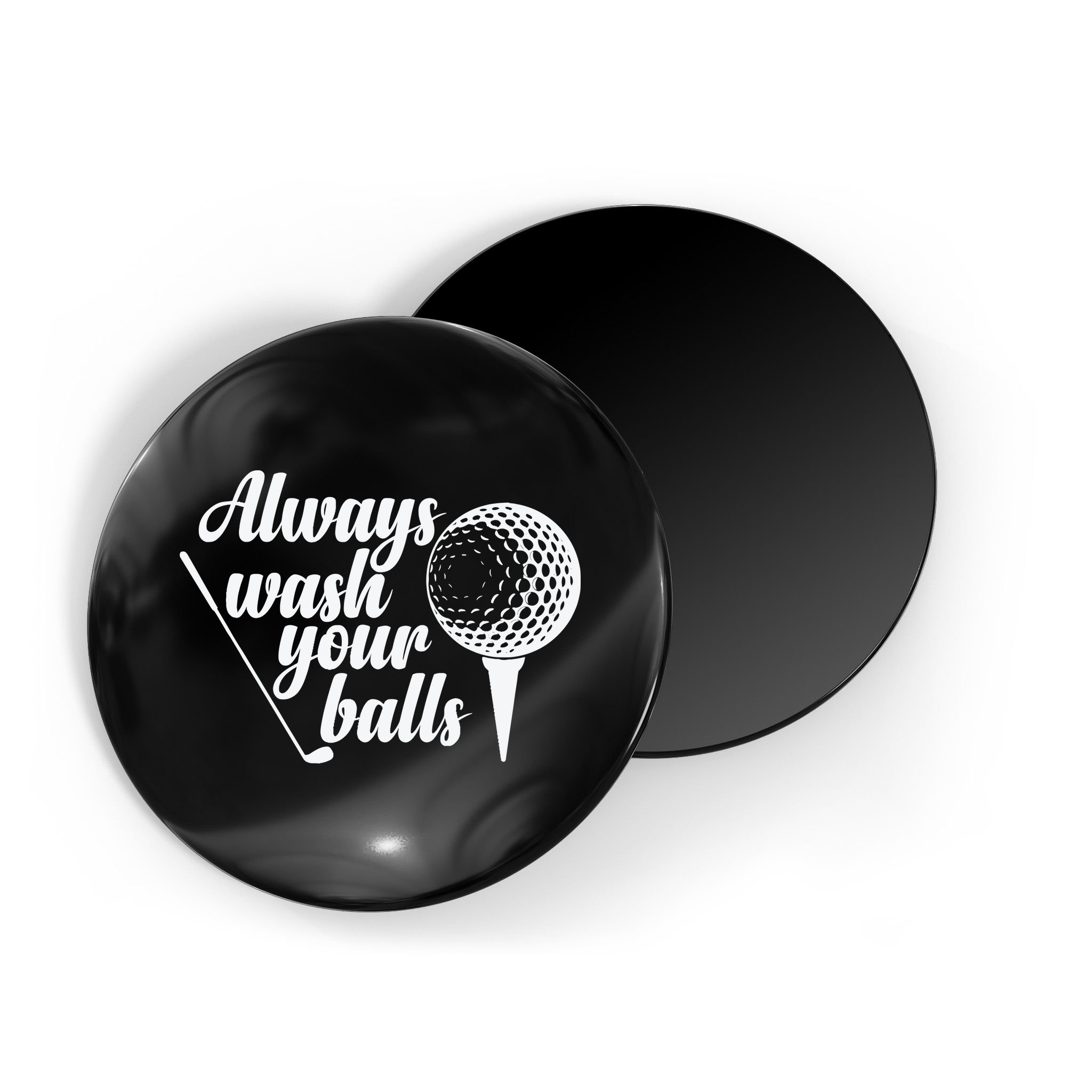 Always Wash Your Balls Golf Trendsport Magnet