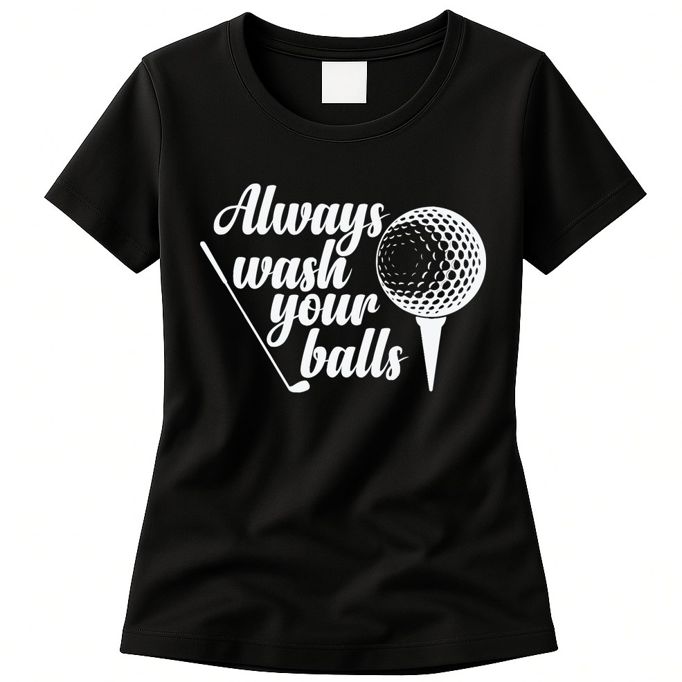 Always Wash Your Balls Golf Trendsport Womens T-Shirt