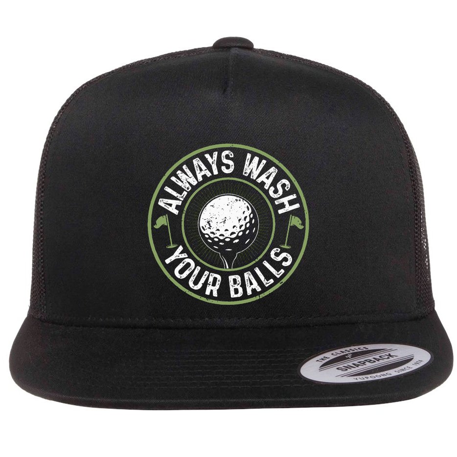 Always Wash Your Balls Golf Lover Golfer Golfing Life Flat Bill Trucker Hat