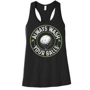 Always Wash Your Balls Golf Lover Golfer Golfing Life Women's Racerback Tank