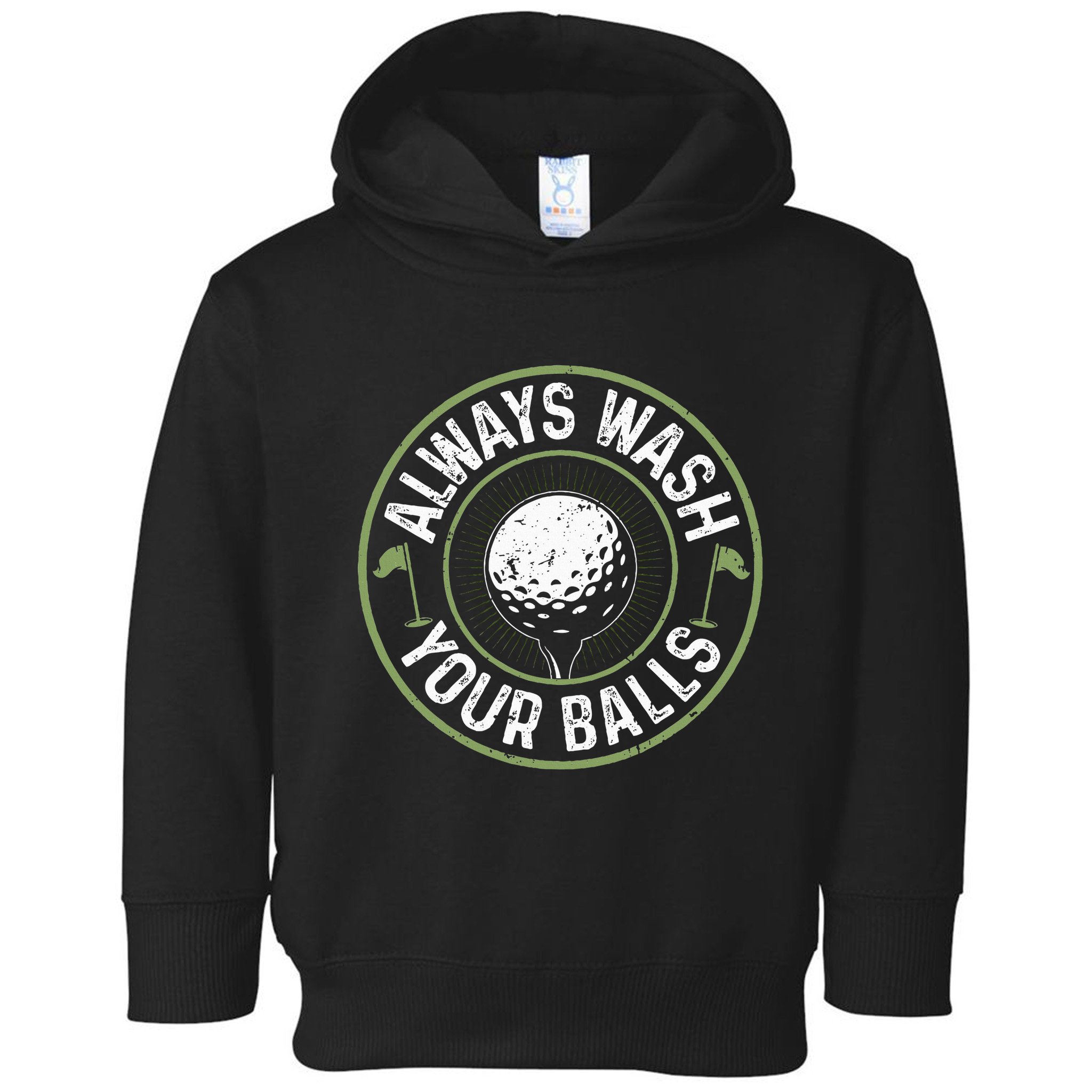Always Wash Your Balls Golf Lover Golfer Golfing Life Toddler Hoodie