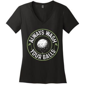 Always Wash Your Balls Golf Lover Golfer Golfing Life Women's V-Neck T-Shirt