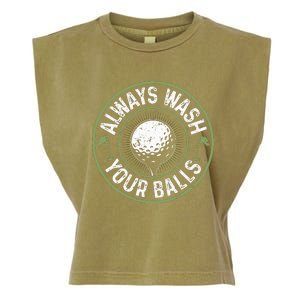 Always Wash Your Balls Golf Lover Golfer Golfing Life Garment-Dyed Women's Muscle Tee