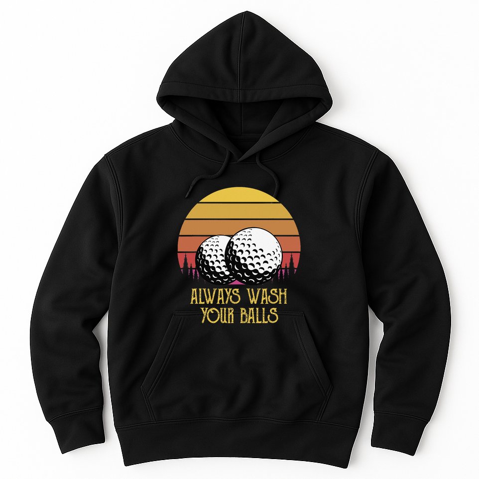 Always Wash Your Balls Adult Humor Retro Sunset Golf Hoodie
