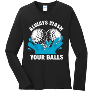 Always Wash Your Balls Funny Golf Ladies Long Sleeve Shirt