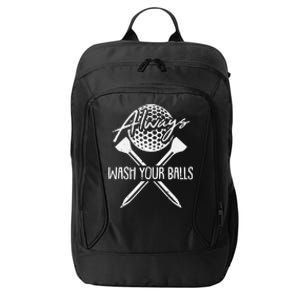 Always Wash Your Balls Golf Funny Lover Golfer City Backpack