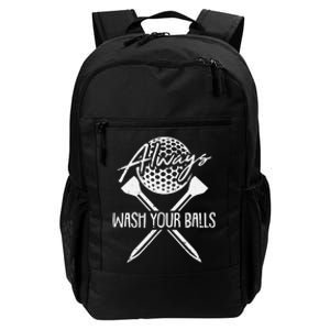 Always Wash Your Balls Golf Funny Lover Golfer Daily Commute Backpack