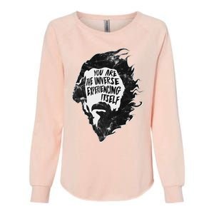 Alan Watts YouRe The Universe Experiencing Itself Womens California Wash Sweatshirt