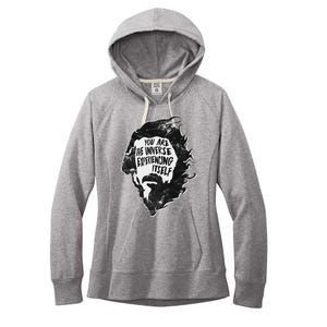 Alan Watts YouRe The Universe Experiencing Itself Women's Fleece Hoodie