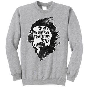 Alan Watts YouRe The Universe Experiencing Itself Tall Sweatshirt