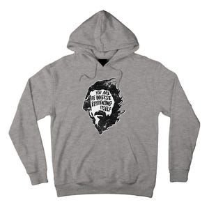 Alan Watts YouRe The Universe Experiencing Itself Tall Hoodie