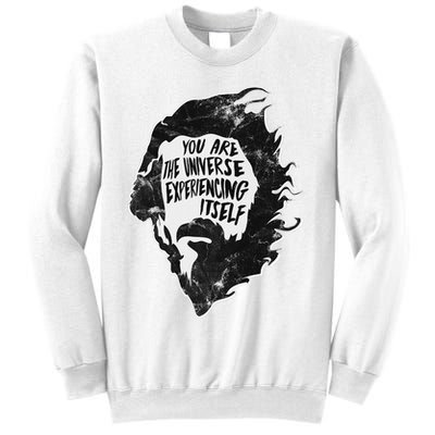 Alan Watts YouRe The Universe Experiencing Itself Sweatshirt