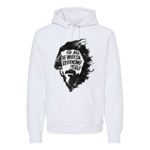 Alan Watts YouRe The Universe Experiencing Itself Premium Hoodie