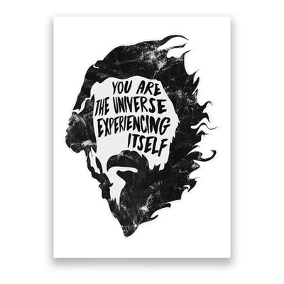 Alan Watts YouRe The Universe Experiencing Itself Poster