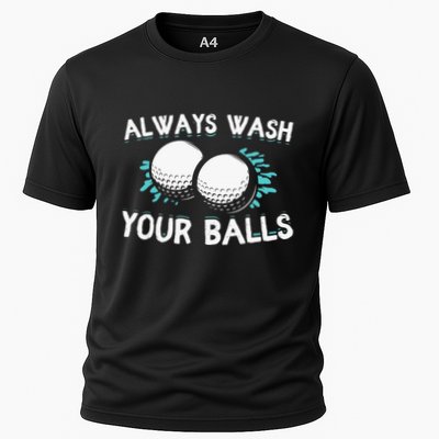 Always Wash Your Balls Golf Player Golf Lover Cute Awesom Cooling Performance Crew T-Shirt