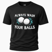 Always Wash Your Balls Golf Player Golf Lover Cute Awesom Cooling Performance Crew T-Shirt