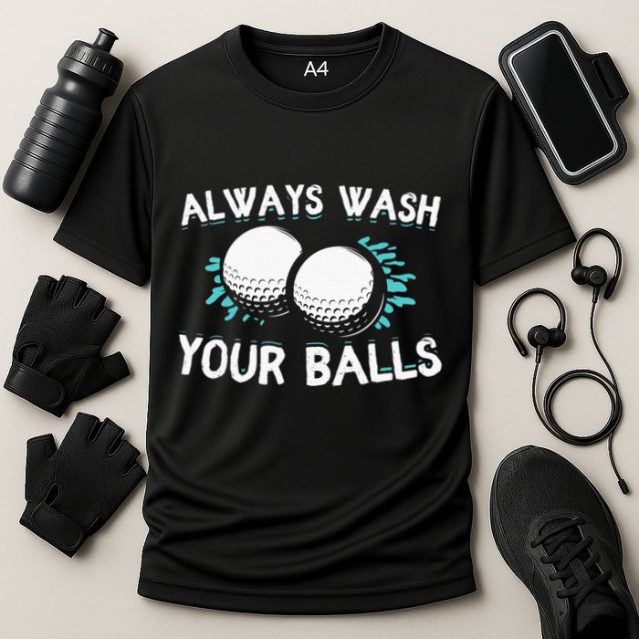 Always Wash Your Balls Golf Player Golf Lover Cute Awesom Cooling Performance Crew T-Shirt
