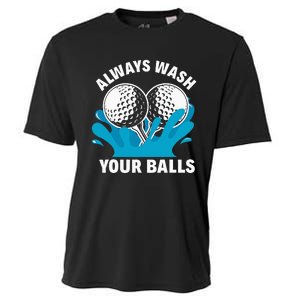 Always Wash Your Balls Funny Golf Cooling Performance Crew T-Shirt