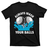 Always Wash Your Balls Funny Golf T-Shirt