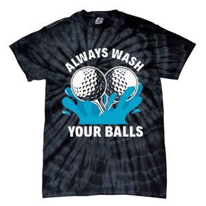 Always Wash Your Balls Funny Golf Tie-Dye T-Shirt