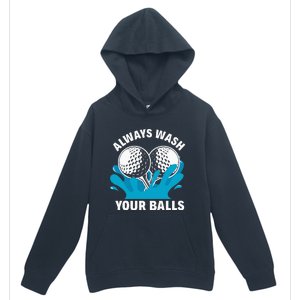 Always Wash Your Balls Funny Golf Urban Pullover Hoodie