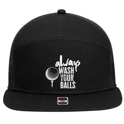 Always wash your balls Quote for a Golf Buddy 7 Panel Mesh Trucker Snapback Hat