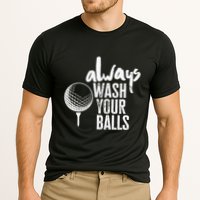 Always wash your balls Quote for a Golf Buddy Cooling Performance Crew T-Shirt