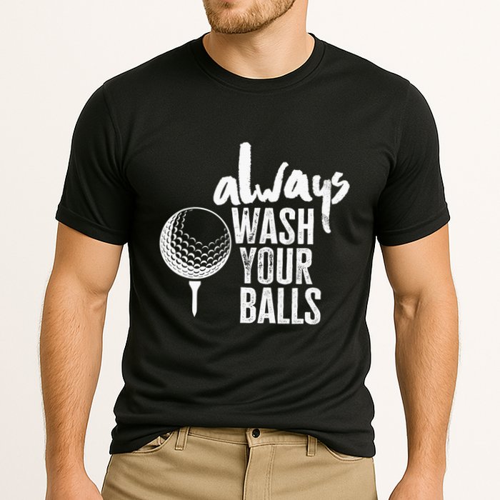Always wash your balls Quote for a Golf Buddy Cooling Performance Crew T-Shirt