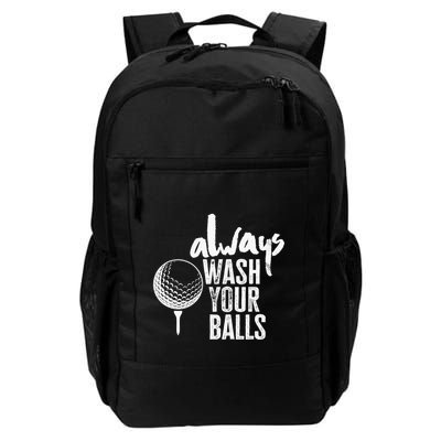 Always wash your balls Quote for a Golf Buddy Backpack