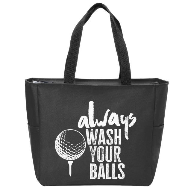 Always wash your balls Quote for a Golf Buddy Zip Tote Bag