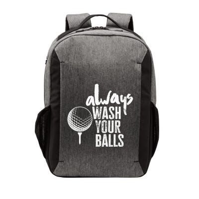 Always wash your balls Quote for a Golf Buddy Vector Backpack