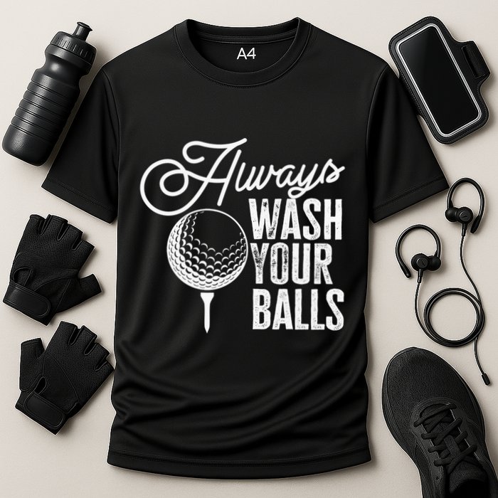 Always wash your balls Quote for a Golf Player Cooling Performance Crew T-Shirt