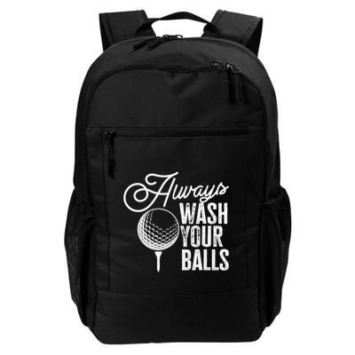Always wash your balls Quote for a Golf Player Backpack