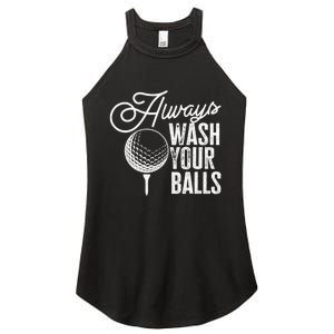 Always wash your balls Quote for a Golf Player Women's Perfect Tri Rocker Tank