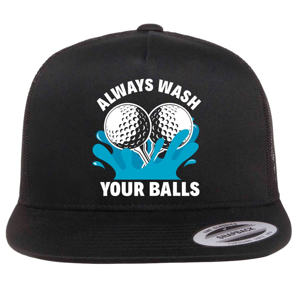 Always Wash Your Balls Funny Golf Flat Bill Trucker Hat