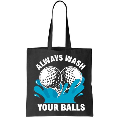 Always Wash Your Balls Funny Golf Bag