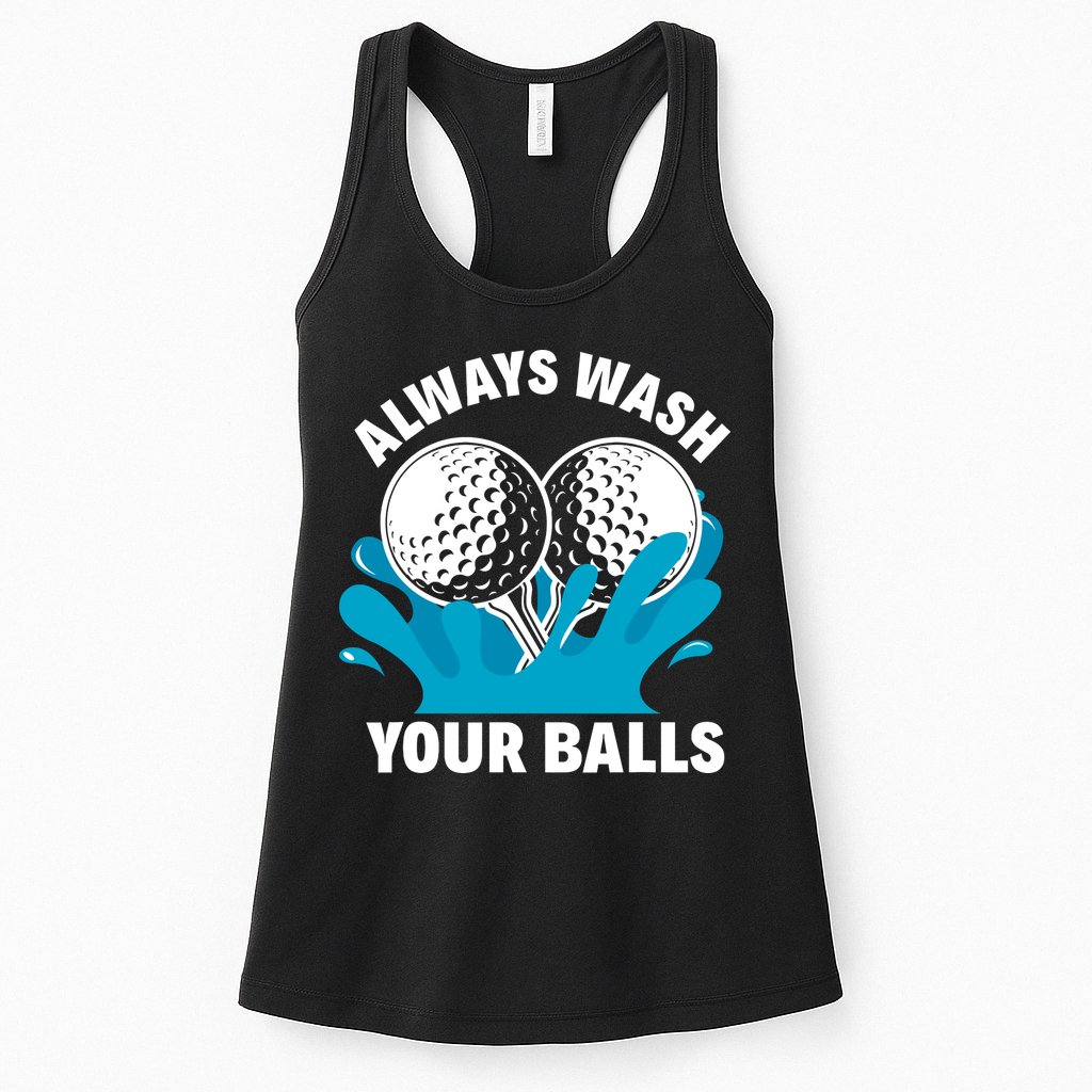 Always Wash Your Balls Funny Golf Womens Tank Top