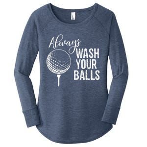 Always Wash Your Balls Golf Women's Perfect Tri Tunic Long Sleeve Shirt