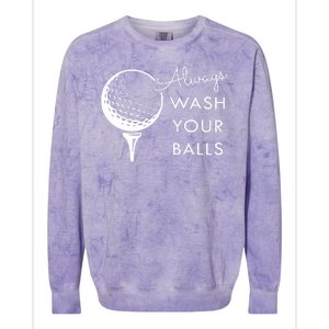 Always Wash Your Balls Funny Golf Colorblast Crewneck Sweatshirt