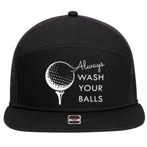 Always Wash Your Balls Funny Golf 7 Panel Mesh Trucker Snapback Hat