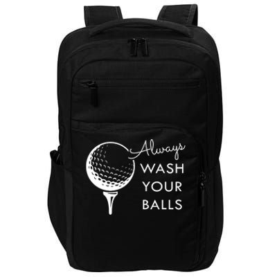 Always Wash Your Balls Funny Golf Impact Tech Backpack